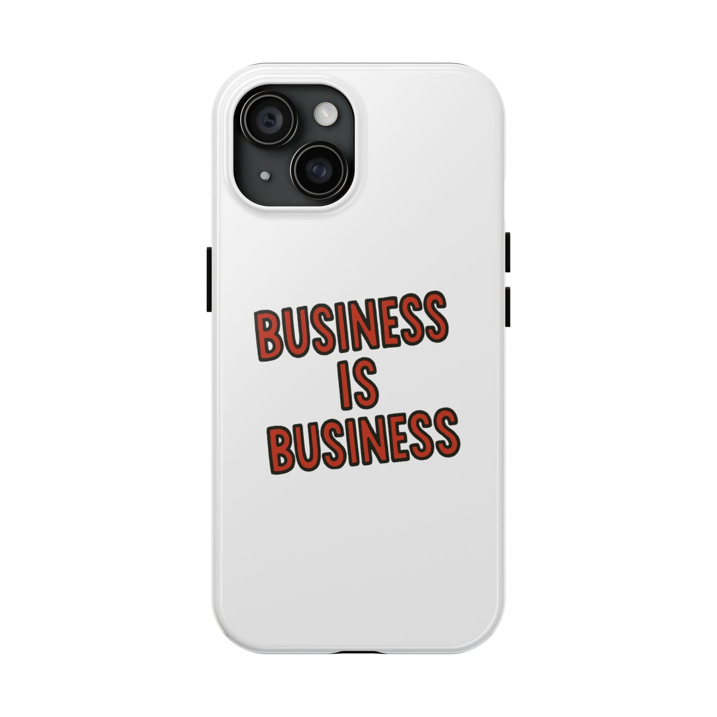 Business Tough Phone Case | Motivational Case for Entrepreneurs, Business Gifts, Office Accessories, Unique Phone Cover