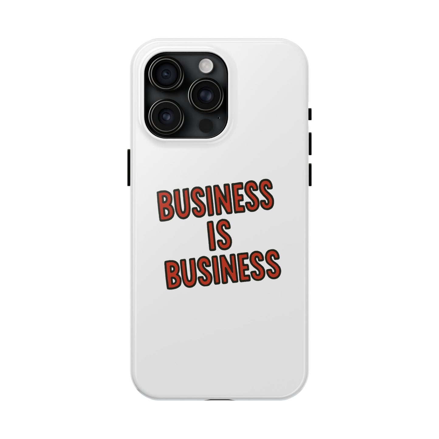 Business Tough Phone Case | Motivational Case for Entrepreneurs, Business Gifts, Office Accessories, Unique Phone Cover